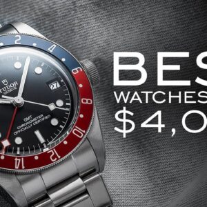 The BEST Watches For $4,000 In Every Category - Everyday, GMT, Dress, Dive, & Chronograph