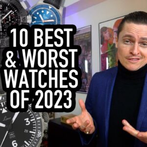 The 10 Best & Worst Watches Of 2023: Rolex, Grand Seiko, Citizen, Squale, Patek, Laco, Hublot & More