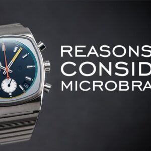10 Reasons To Buy (Or Not To Buy) A Microbrand Watch In 2024